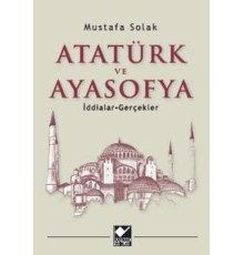 Atatürk ve Ayasofya