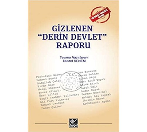 Gizlenen "Derin Devlet" Raporu