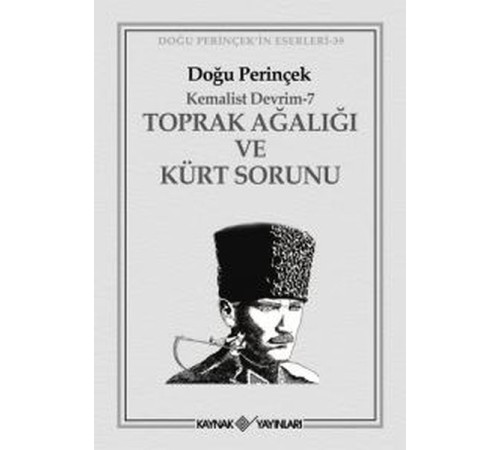 Toprak Ağalığı ve Kürt Sorunu Toprak Ağalığı ve Kürt Sorunu