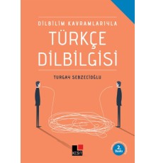 Dilbilim Kavramlarıyla Türkçe Dilbilgisi