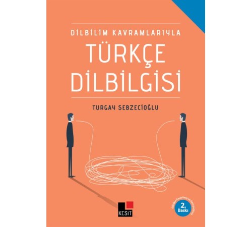 Dilbilim Kavramlarıyla Türkçe Dilbilgisi