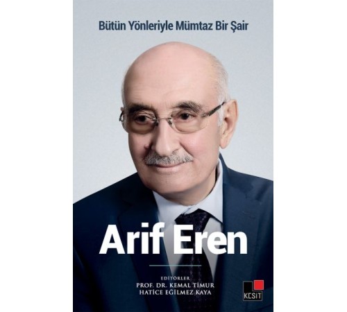Bütün Yönleriyle Mümtaz Bir Şair Arif Eren