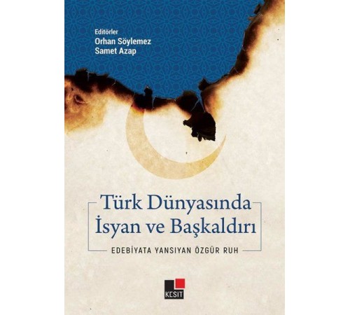 Türk Dünyasında İsyan ve Başkaldırı