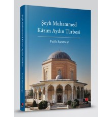 Şeyh Muhammed Kâzım Aydın Türbesi