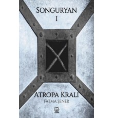 Songuryan 1: Atropa Kralı