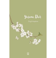 Yaşama Dair