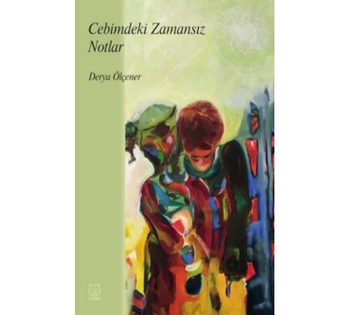 Cebimdeki Zamansız Notlar Cebimdeki Zamansız Notlar