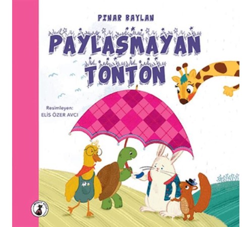 Paylaşmayan Tonton