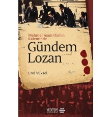 Gündem Lozan - Mehmet Asım (Us)’ın Kaleminde