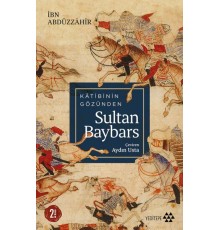 Katibinin Gözünden Sultan Baybars