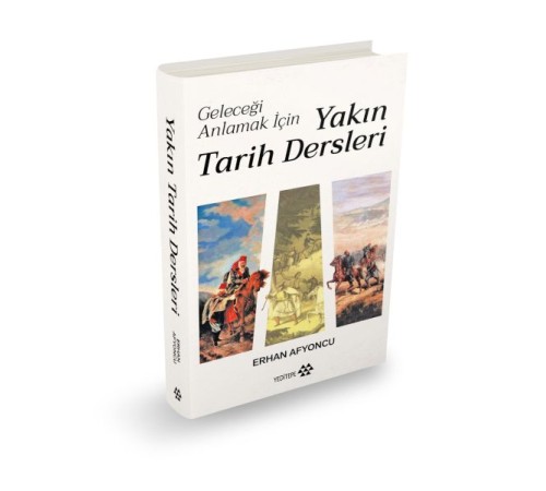Geleceği Anlamak İçin Yakın Tarih Dersleri (Ciltli) Geleceği Anlamak İçin Yakın Tarih Dersleri (Ciltli)