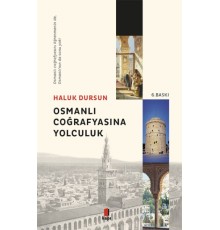 Osmanlı Coğrafyasına Yolculuk