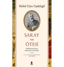 Saray ve Ötesi