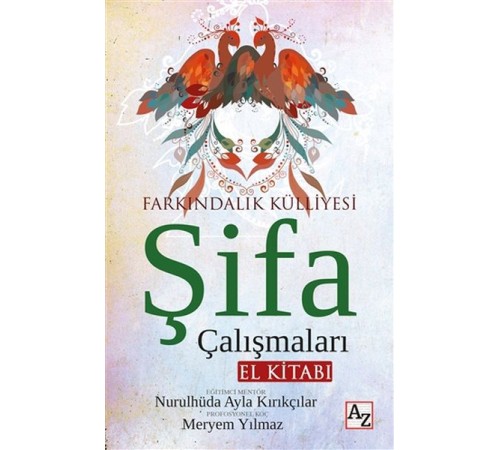 Şifa Çalışmaları El Kitabı