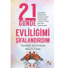 21 Günde Evliliğimi Şifalandırdım