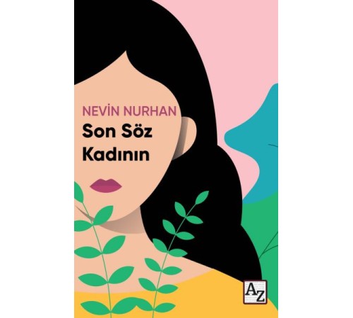 Son Söz Kadının