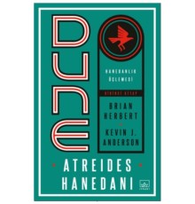 Dune: Atreides Hanedanı - Hanedanlık Üçlemesi Birinci Kitap
