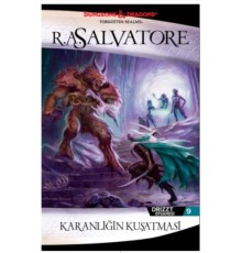 Karanlığın Kuşatması - Drizzt Efsanesi 9