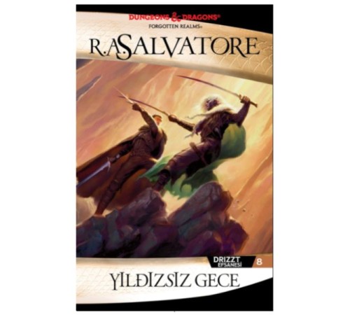 Yıldızsız Gece - Drizzt Efsanesi 8 Yıldızsız Gece - Drizzt Efsanesi 8