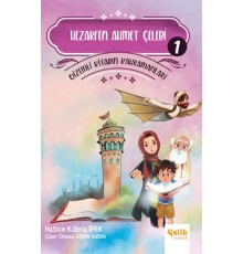 Gizemli Kitabın Kahramanları 1 - Hezarfen Ahmet Çelebi