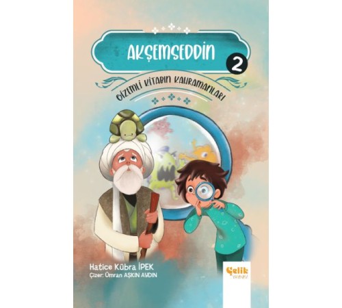 Gizemli Kitabın Kahramanları 2 - Akşemseddin