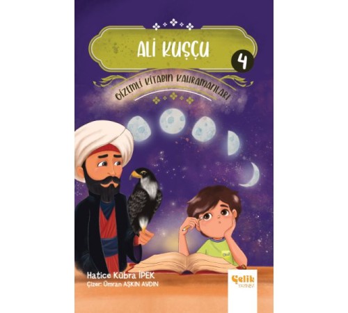 Gizemli Kitabın Kahramanları 4 - Ali Kuşçu