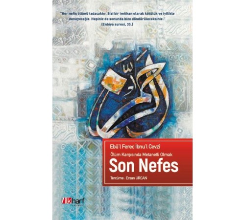 Ölüm Karşısında Metanetli Olmak Son Nefes