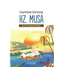 Esaretten Kurtuluş Hz. Musa