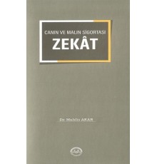 Canın ve Malın Sigortası "Zekat"