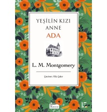 Yeşilin Kızı Anne - Ada (Bez Ciltli)