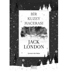 Bir Kuzey Macerası (Bez Ciltli)