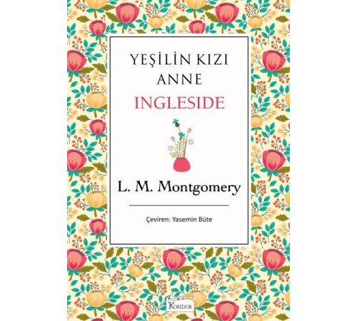 Yeşilin Kızı Anne - Ingleside (Bez Ciltli)
