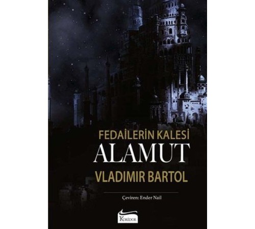 Fedailerin Kalesi Alamut (Bez Cilt)