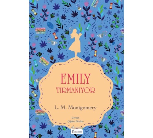 Emily Tırmanıyor (II) - (Bez Ciltli)