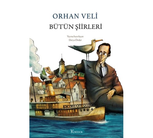 Bütün Şiirleri - Orhan Veli (Bez Cilt)