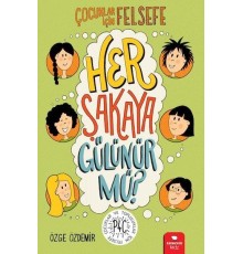 Her Şakaya Gülünür mü? - Çocuklar İçin Felsefe