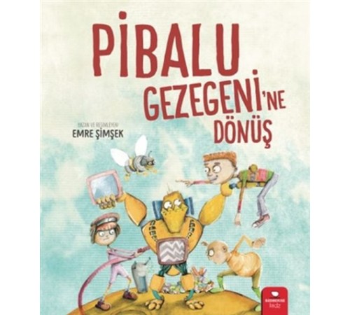 Pibalu Gezegeni'ne Dönüş