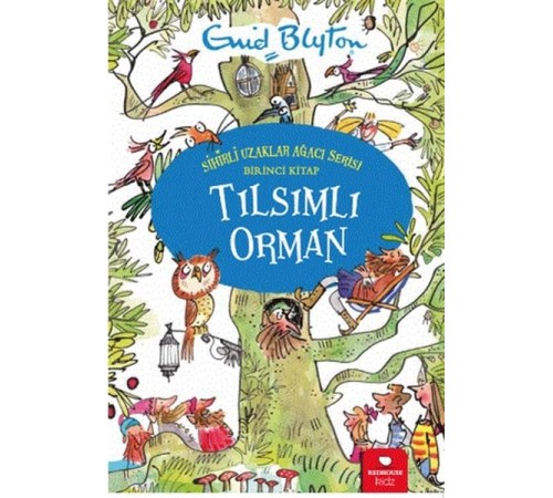 Tılsımlı Orman - Sihirli Uzaklar Ağacı Serisi Tılsımlı Orman - Sihirli Uzaklar Ağacı Serisi
