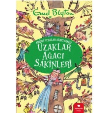 Uzaklar Ağacı Sakinleri - Sihirli Uzaklar Ağacı Serisi