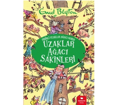 Uzaklar Ağacı Sakinleri - Sihirli Uzaklar Ağacı Serisi Uzaklar Ağacı Sakinleri - Sihirli Uzaklar Ağacı Serisi