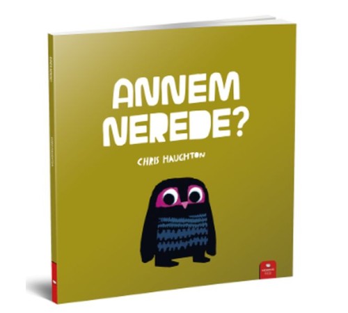 Annem Nerede?