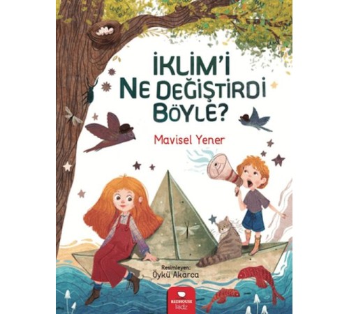 İklim'i Ne Değiştirdi Böyle? İklim'i Ne Değiştirdi Böyle?
