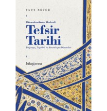 Dönemlendirme Merkezli Tefsir Tarihi