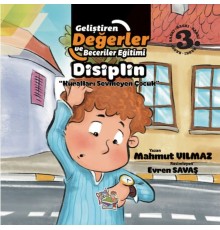 Disiplin - Kuralları Sevmeyen Çocuk
