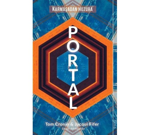 Portal - Karmaşadan Huzura