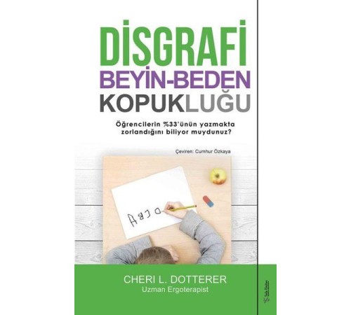 Disgrafi: Beyin-Beden Kopukluğu