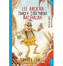 Leo Amca’nın İsviçre Çölü’ndeki Maceraları