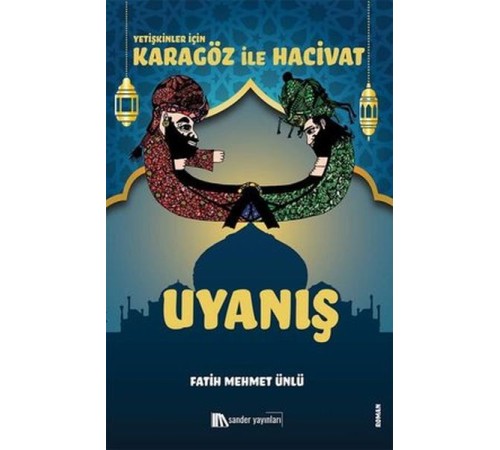 Karagöz İle Hacivat - Uyanış