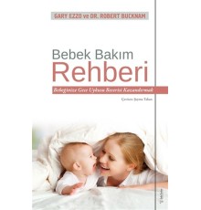 Bebek Bakım Rehberi - Bebeğinize Gece Uykusu Becerisi Kazandırmak