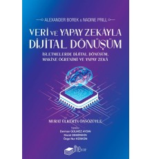 Veri ve Yapay Zekayla Dijital Dönüşüm